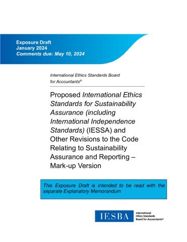 Proposed IESSA and Other Revisions to the Code Relating to Sustainability Assurance and Reporting - Mark Up Version.pdf